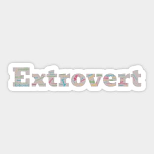 Extrovert in words Sticker